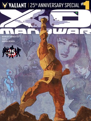 cover image of X-O Manowar: Valiant 25th Anniversary Special